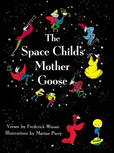 The Space Child's Mother Goose [Paperback]