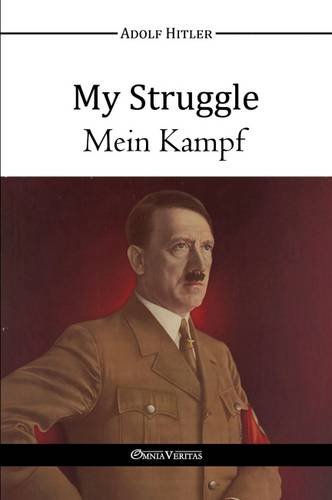 My Struggle - Mein Kampf [Paperback]