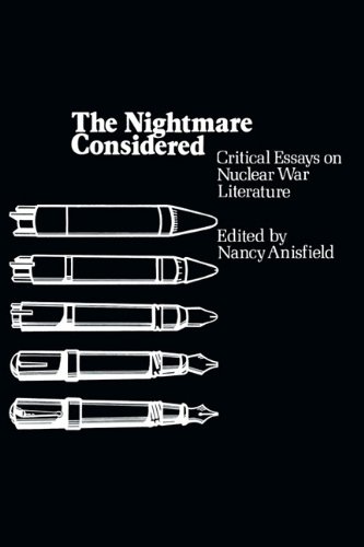 The Nightmare Considered Critical Essays on Nuclear War Literature [Paperback]