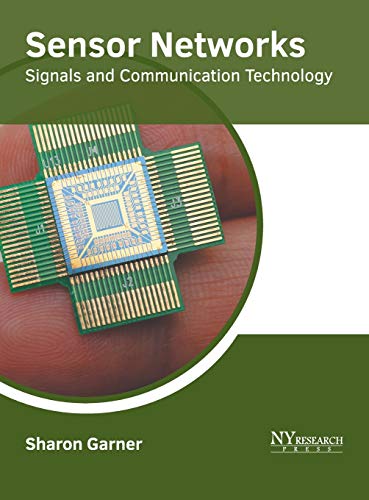 Sensor Netorks Signals and Communication Technology [Hardcover]