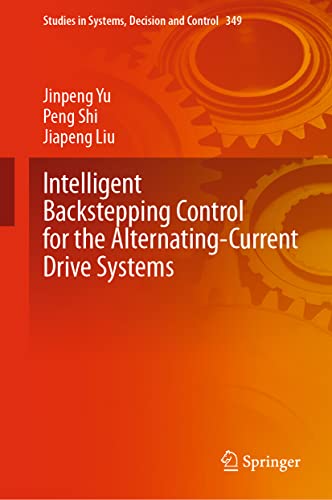 Intelligent Backstepping Control for the Alternating-Current Drive Systems [Hardcover]