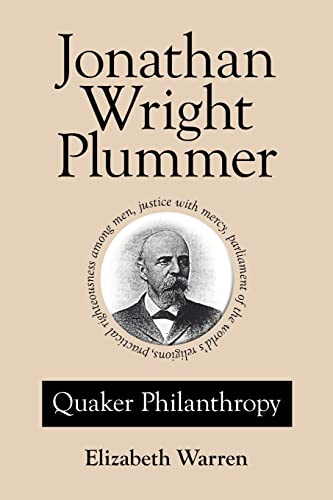 Jonathan Wright Plummer Quaker Philanthropy [Paperback]