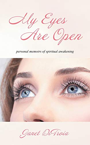 My Eyes Are Open Personal Memoirs Of Spiritual Aakening [Paperback]