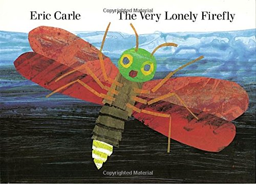 The Very Lonely Firefly [Hardcover]