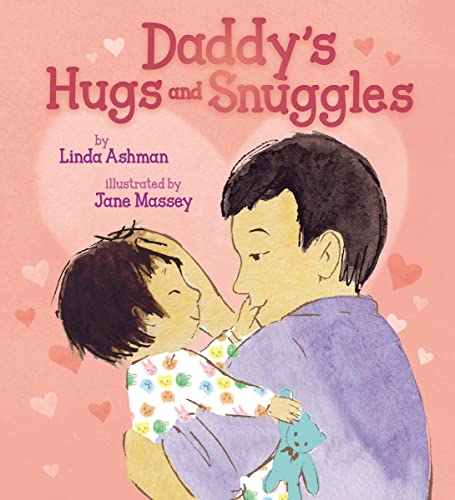 Daddy's Hugs and Snuggles [Hardcover]