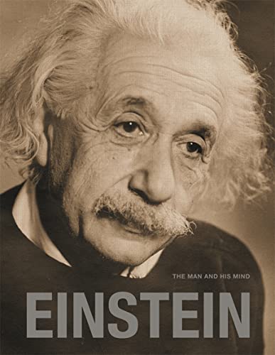 Einstein: The Man and His Mind [Hardcover]