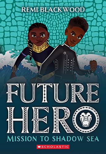 Mission to Shadow Sea (Future Hero #2) [Paperback]