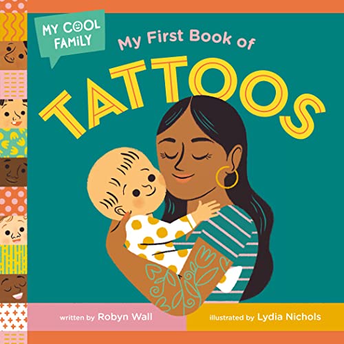 My First Book of Tattoos [Board book]