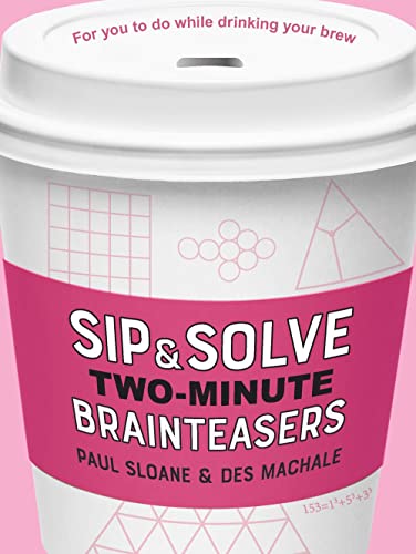 Sip & Solve Two-Minute Brainteasers [Paperback]