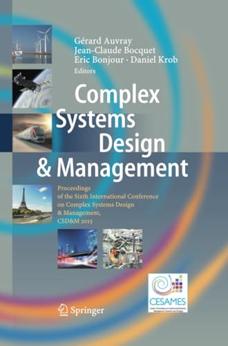 Complex Systems Design & Management: Proceedings of the Sixth International  [Paperback]