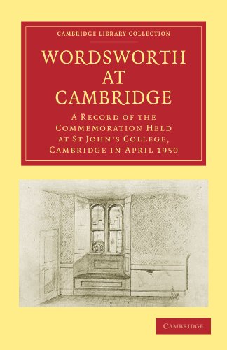 Wordsorth at Cambridge A Record of the Commemoration Held at St John's College [Paperback]