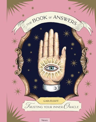 The Book of Answers: Trusting Your Inner Oracle [Hardcover]