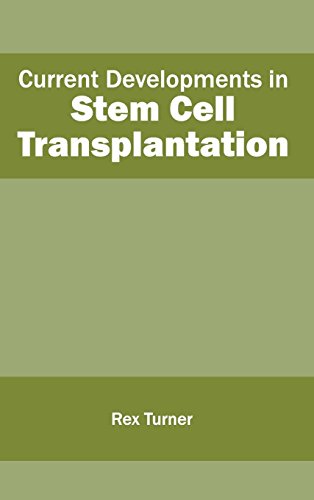 Current Developments In Stem Cell Transplantation [Hardcover]