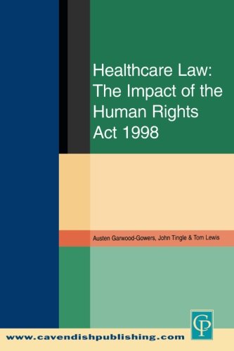 Healthcare La Impact of the Human Rights Act 1998 [Paperback]