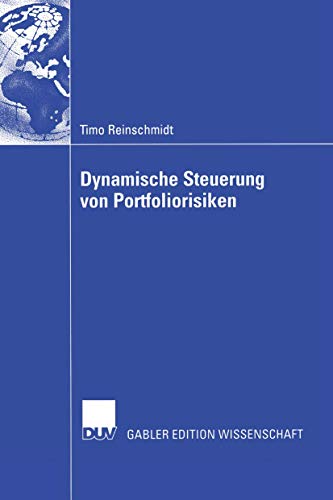 Dynamische Steuerung von Portfoliorisiken [Paperback]