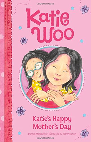 Katie's Happy Mother's Day (katie Woo) [Paper