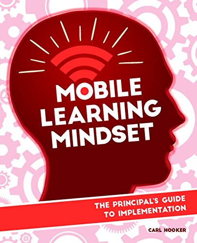 The Prinicipal's Guide To Implementation (mobile Learning Mindset) [Paperback]