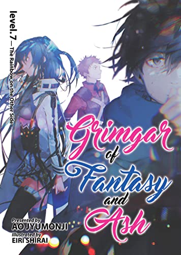 Grimgar of Fantasy and Ash (Light Novel) Vol. 7 [Paperback]