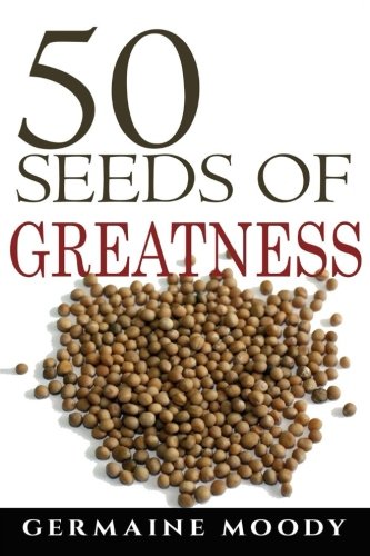 50 Seeds Of Greatness [Paperback]