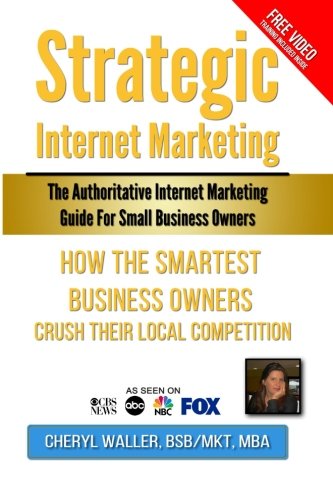 Strategic Internet Marketing For Small Business Oners [Paperback]