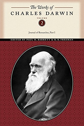 The Works of Charles Darin, Volume 2 Journal of Researches (Part One) [Paperback]