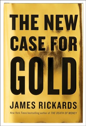 The New Case for Gold [Hardcover]