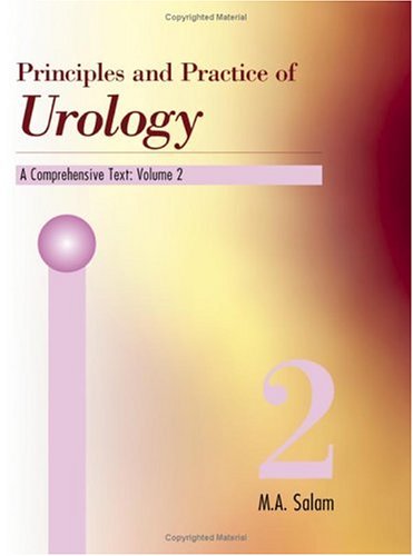 Principles and Practice of Urology  A Comprehensive Text (Volume 2 of 2) [Hardcover]