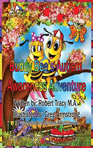 Buddy Bee's Autism Aareness Adventure [Hardcover]