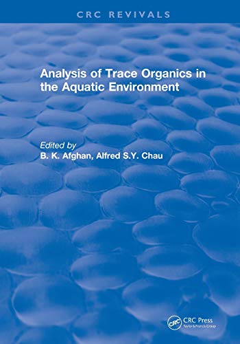 Revival Analysis of Trace Organics in the Aquatic Environment (1989) [Paperback]