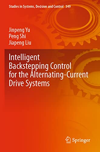 Intelligent Backstepping Control for the Alternating-Current Drive Systems [Paperback]