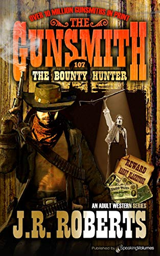 The Bounty Hunter (the Gunsmith) [Paperback]