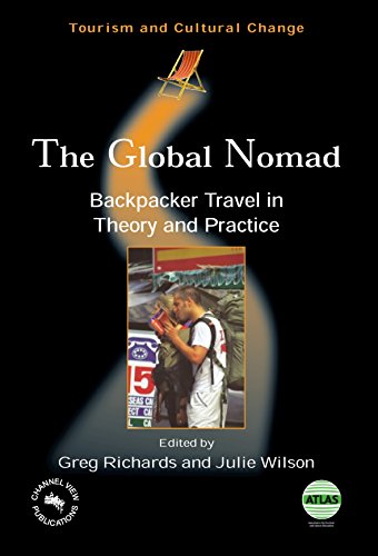 The Global Nomad Backpacker Travel in Theory and Practice [Paperback]