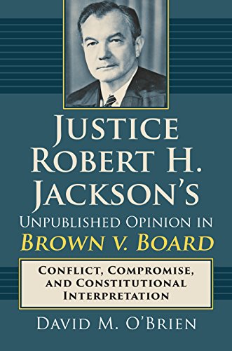 Justice Robert H. Jackson's Unpublished Opini