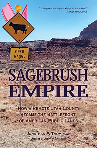 Sagebrush Empire: How a Remote Utah County Be