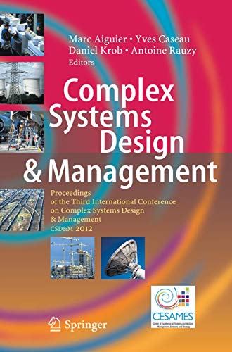 Complex Systems Design & Management: Proceedings of the Third International  [Hardcover]