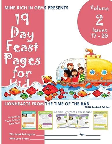 Feast Pages for Kids Volume 2 Issues 17 - 19 + Ayym-i-H  Lionhearts from the  [Paperback]