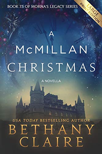 McMillan Christmas - A Novella - Large Print Edition  A Scottish Time Travel Ro [Paperback]