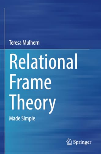 Relational Frame Theory Made Simple [Paperback]