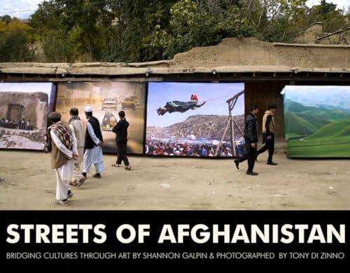 Streets of Afghanistan: Bridging Cultures through Art [Hardcover]