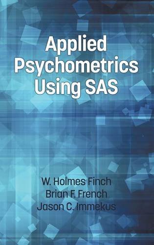 Applied Psychometrics Using Sas (hc) [Hardcover]