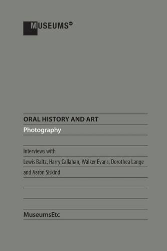 Oral History And Art Photography [Paperback]