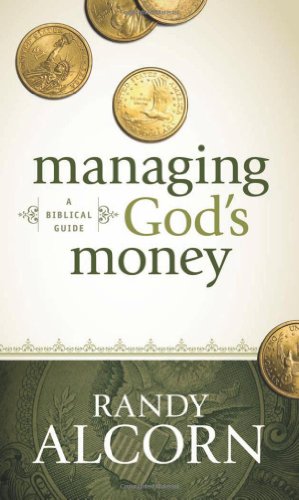 Managing God's Money: A Biblical Guide [Paperback]