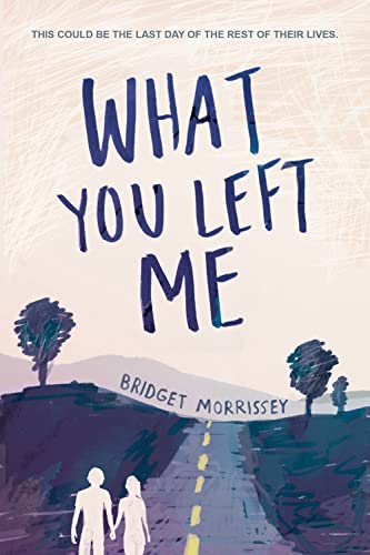 What You Left Me [Paperback]