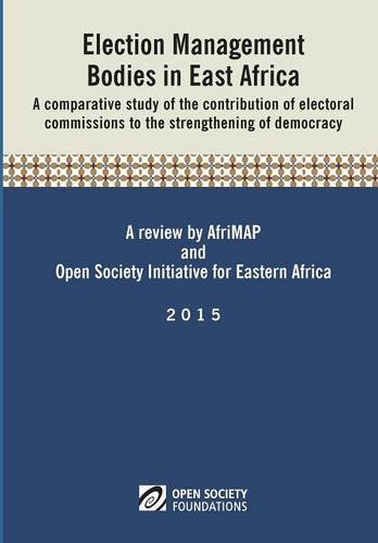 Election Management Bodies In East Africa [Paperback]