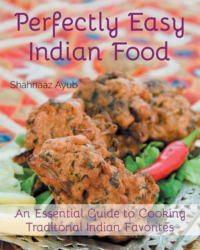 Perfectly Easy Indian Food [Paperback]