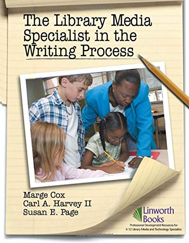 The Library Media Specialist In The Writing Process [Paperback]