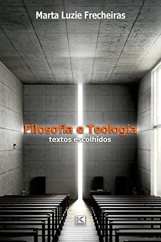 Filosofia E Teologia Textos Escolhidos (portuguese Edition) [Paperback]