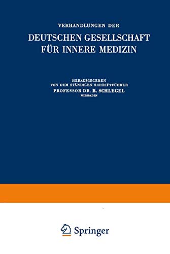 Verhandlungen der Deutschen Gesellschaft fr Innere Medizin: Siebenundsechzigste [Paperback]