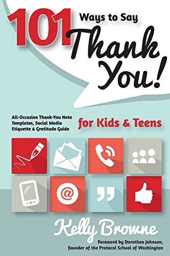 101 Ways To Say Thank You, Kids And Teens: All-Occasion Thank-You Note Templates [Perfect Paperback]