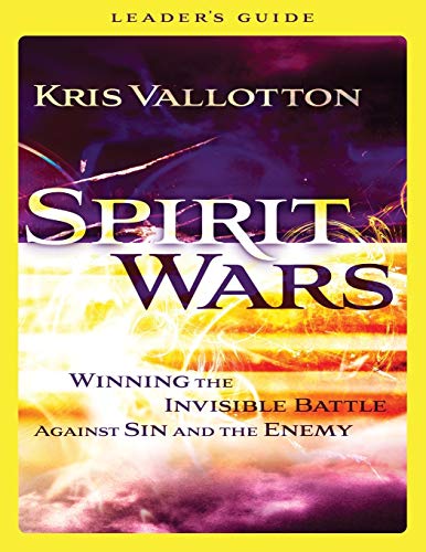 Spirit Wars Leader's Guide: Winning The Invisible Battle Against Sin And The Ene [Paperback]